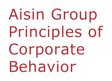 Aisin Group Principles of Corporate Behavior